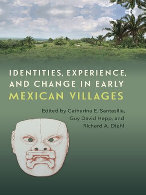 cover image of Identities, Experience, and Change in Early Mexican Villages